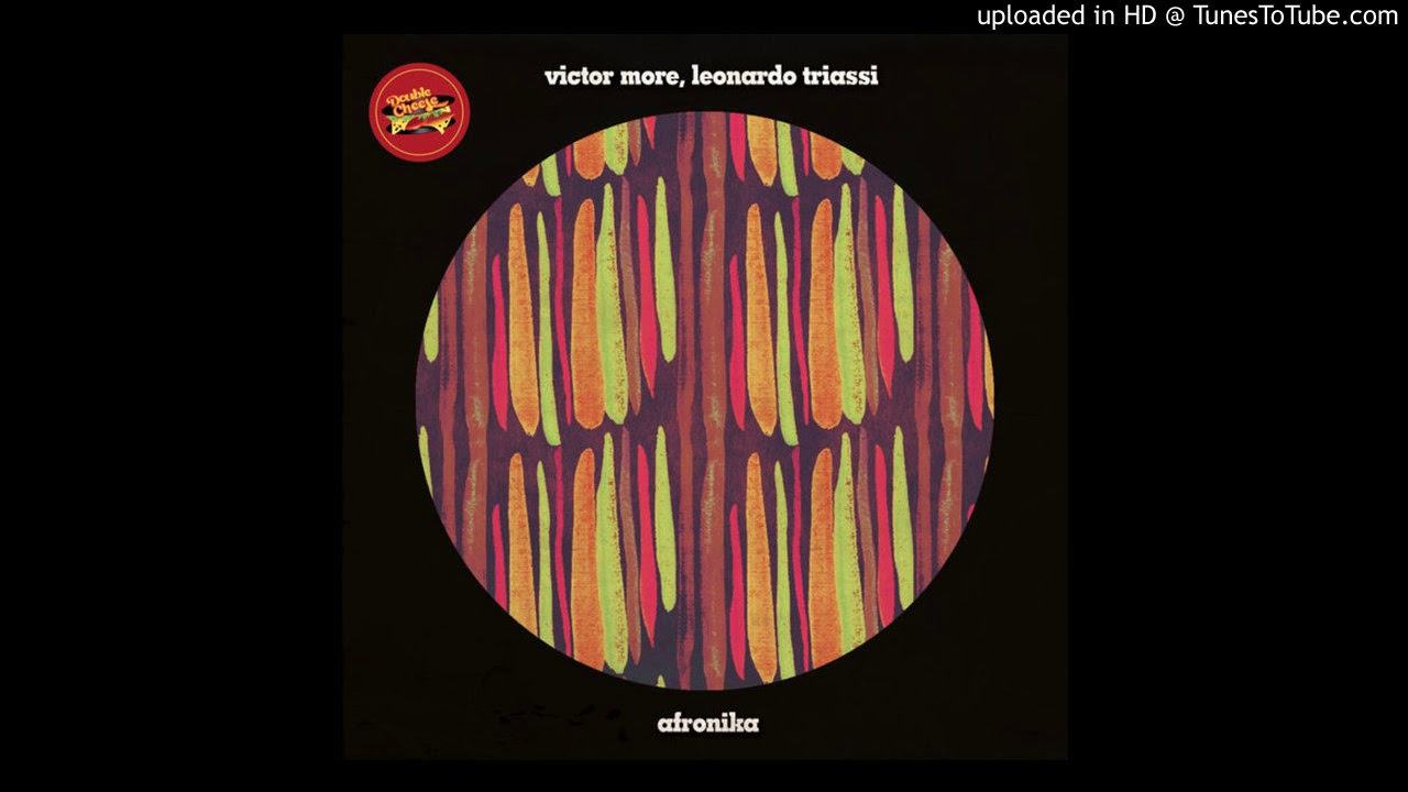 Watch Victor More, Leonardo Triassi - Afronika (Original Mix) on YouTube Watch Victor More, Leonardo Triassi - Afronika (Original Mix) on YouTube