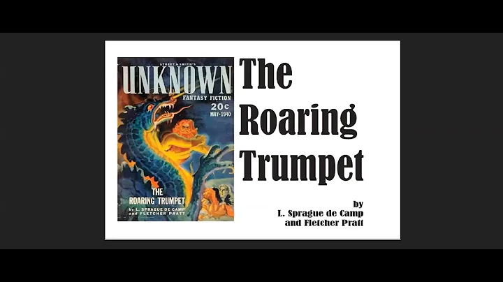The Roaring Trumpet by L. Sprague de Camp and Flet...