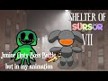 Shelter Of Sursur 7 Junior Opty Boss Battle But In My Animation