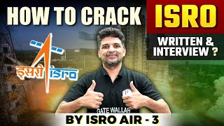 How To Crack ISRO Written & Interview | By ISRO -AIR 3