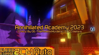 They reimagined Annihilated Academy for a long time… [High-Medium Crazy] | FE2CM Auto