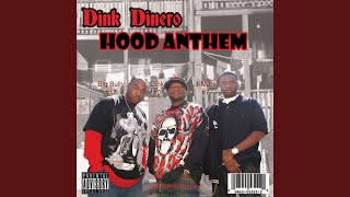 Da Hood Anthem (Main) - Dink Dinero, Blizm