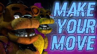 [SFM/FNaF] Make Your Move (FNaF's 7th Anniversary!)