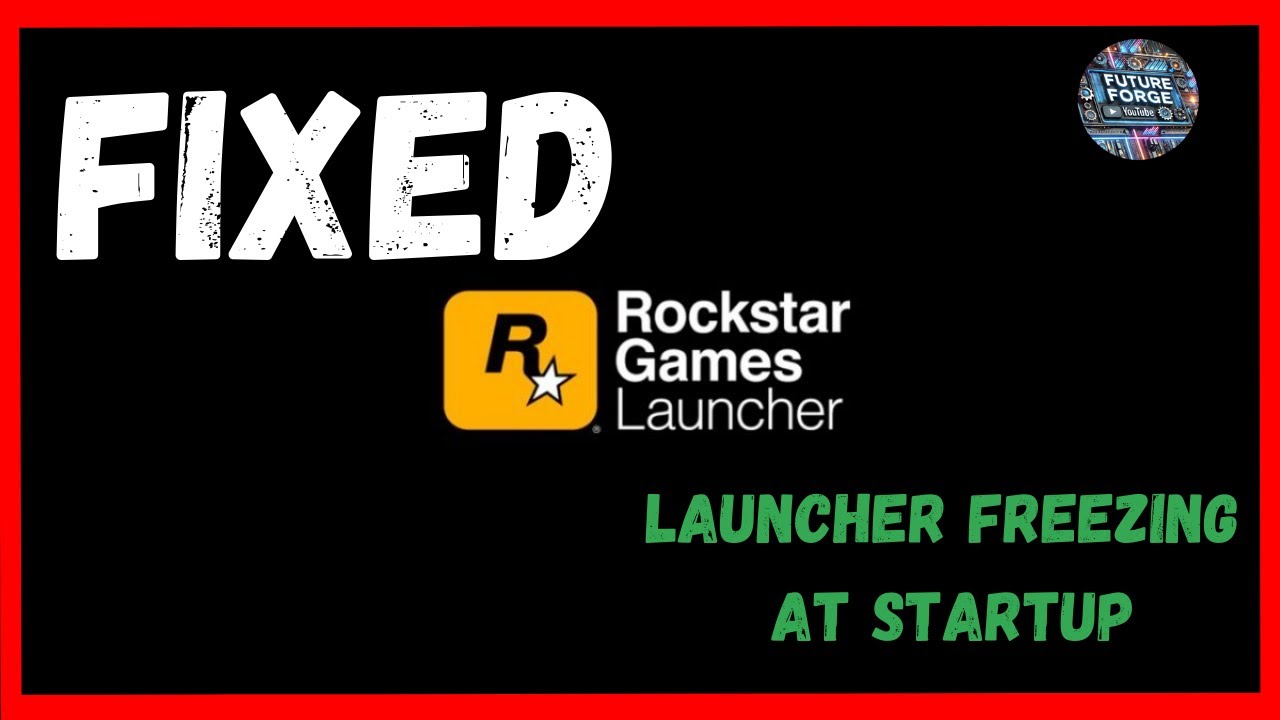 How to Fix Rockstar Games Launcher Freezing at Startup - YouTube