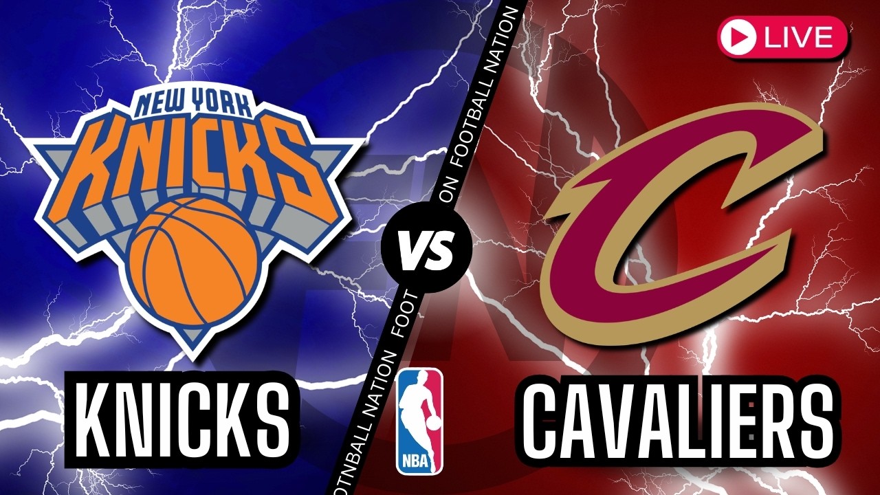 New York Knicks vs Cleveland Cavaliers - Live Stream - Color Radio Broadcast - Play by Play