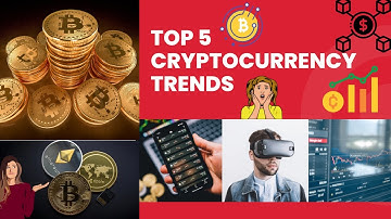"Top 5 Cryptocurrency Trends to Watch in 2024 🚀 | The Future of Crypto Unveiled!"