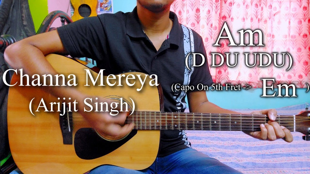 Channa mereya chords with capo