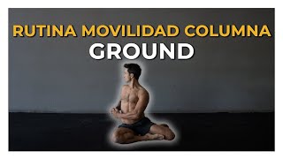 GROUND Rutina de movilidad de columna