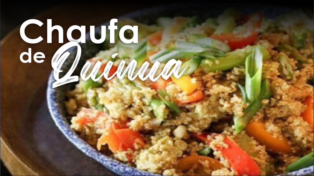 CHAUFA DE QUINUA  | SABORES DEL PERÚ