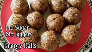 High Protein/Fiber Energy Balls | 10mins Energy Bites |Healthy sugar free snack |No bake energy ball