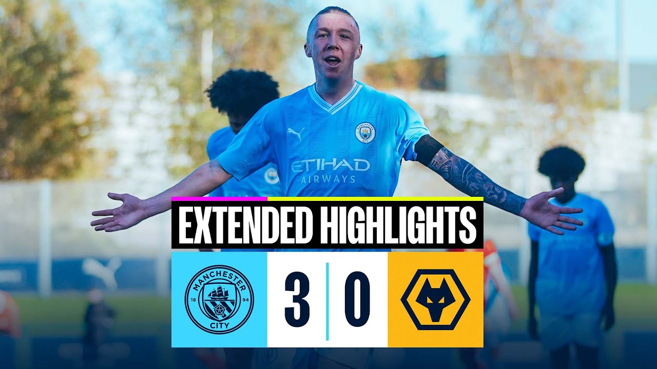 EXTENDED HIGHLIGHTS! U18S CRUISE TO WIN OVER HIGH-FLYING WOLVES | Man City 3-0 Wolves | PL U18