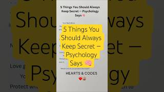 5 Things You Should Always Keep Secret — Psychology Says 🧠 #psychology #emotionalintelligence
