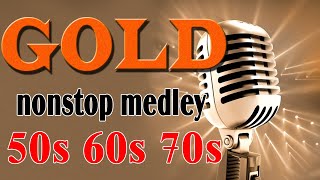 Oldies But Goodies Non Stop Medley - Greatest Memories Songs 60'S 70'S 80'S 90'S