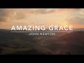 Amazing Grace | Songs and Everlasting Joy