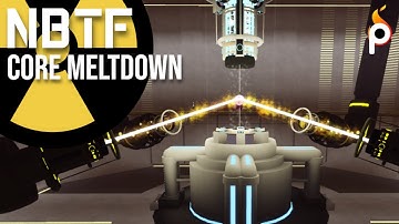NBTF Core Meltdown | Roblox