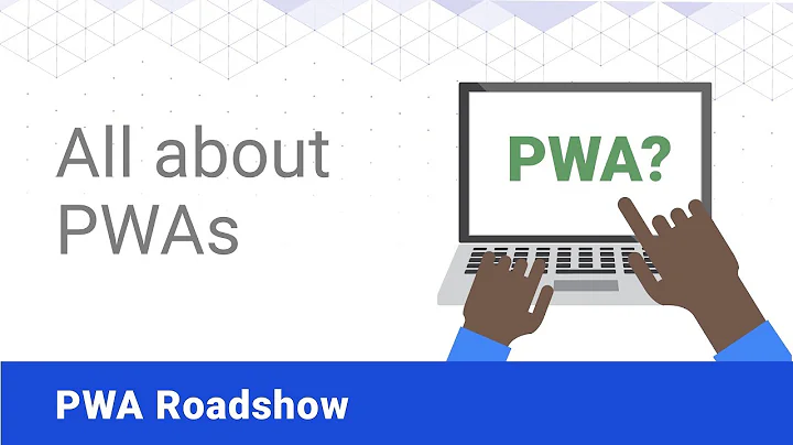 Progressive Web Apps - PWA Roadshow