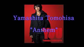 Yamashita Tomohisa - Anthem (sub español)