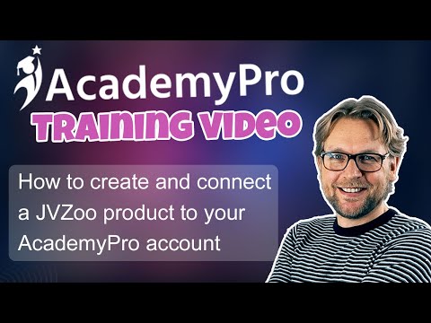 Academy Pro Tutorial - How to setup and connect a JVZoo product