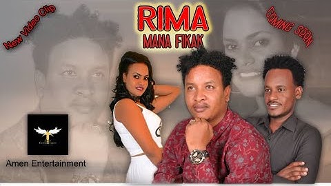 AMEN - Mana Fikak - Rima | ሪማ - New Eritrean Music 2020 (Official Video)