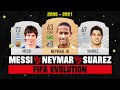 Messi VS Suarez VS Neymar FIFA EVOLUTION! 😱🔥 FIFA 06 - FIFA 21
