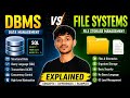 Why DBMS is Better than File System? Real Problems Explained Simply | DBMS