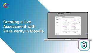 Creating a Live Assessment with YuJa Verity in Moodle