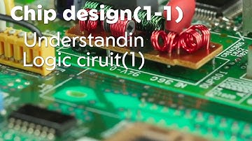 Understanding IC (1)  :  Logic gates