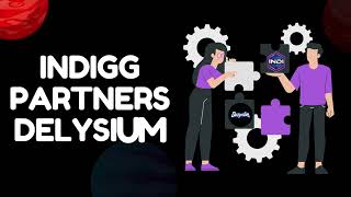 Indigg Partners Delysium