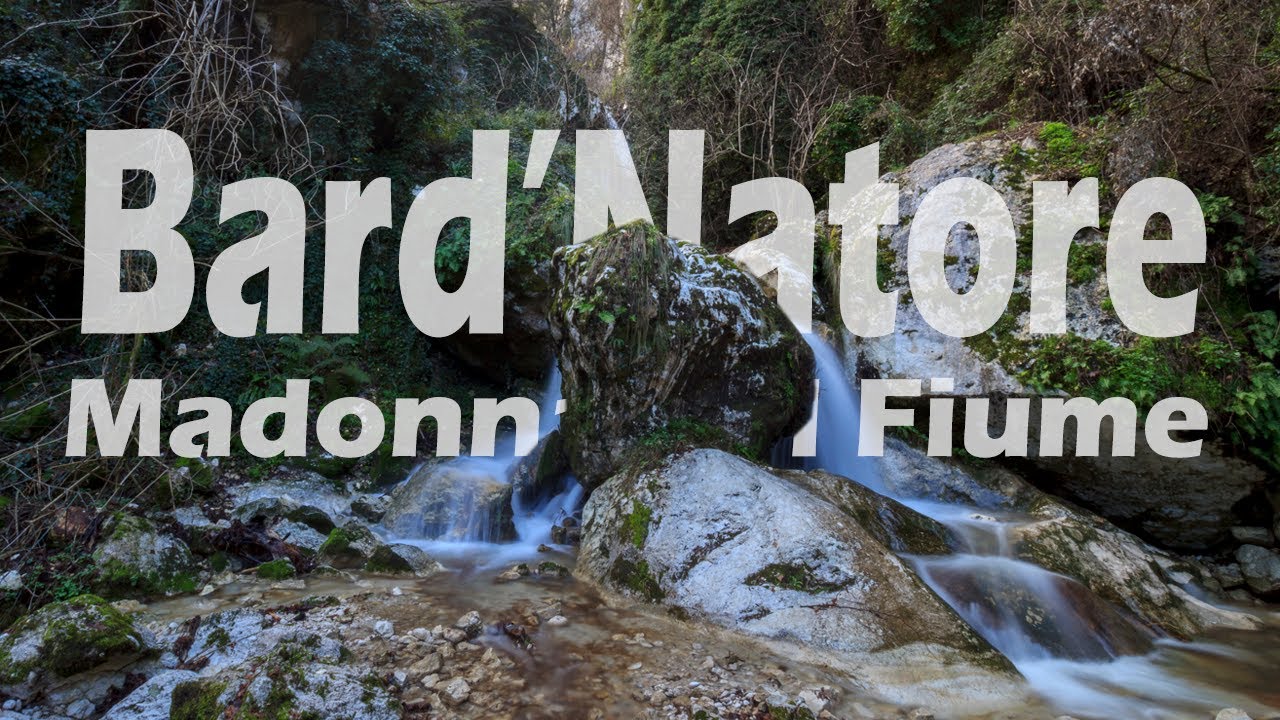 A Calabritto per la famosa cascata di Bard’Natore e la chiesetta di Madonna del Fiume.