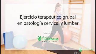 Ejercicio terapéutico grupal en patología cervical y lumbar - Fisiofocus