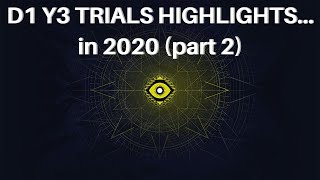 Destiny 1 Year 3 Trials... in 2020 (pt 2)