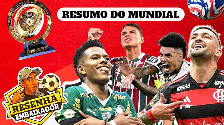#MUNDIAL DA FIFA #RESUMO OS BRASILEIROS #MERCADO DA BOLA