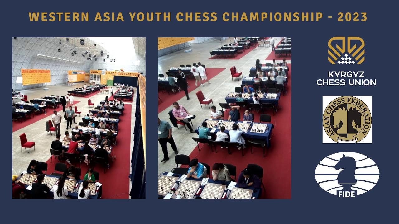 Western Asia Youth Chess Championship 2023 YouTube