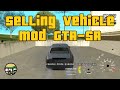 💵 Sell Your Vehicle in ALL Cities! | GTA SA Sell Vehicle Mod
