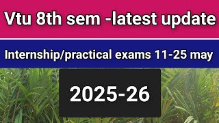 Vtu 8th sem|revised schedule#internship #online exams#mooc#swappable sem exams#may#latestupdate
