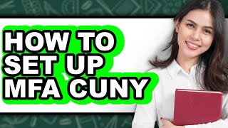 How to Set Up Mfa Cuny - Step by Step