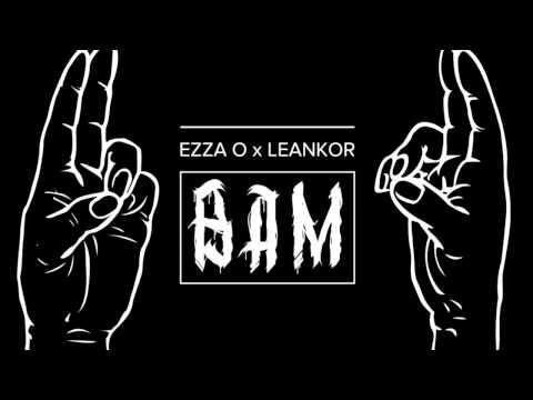 EZZA O X LEANKOR BAM Audio Original Records