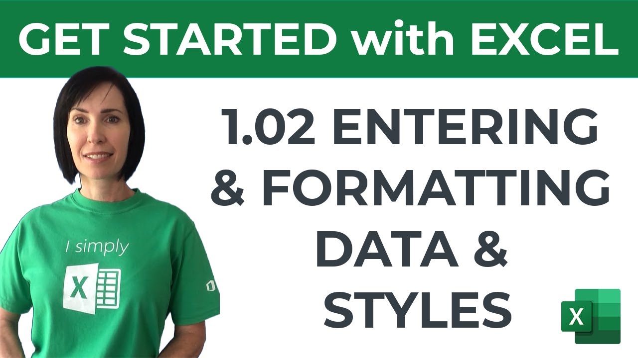 Excel for Beginners - Entering & Formatting Data & Styles - My Online ...
