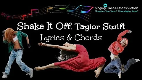 Shake It Off, Taylor Swift with Lyrics & Chords