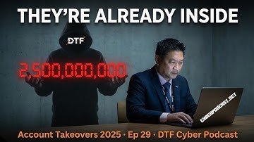 Your Account Just Got Hacked – And You Didn’t Click Anything #DTF029