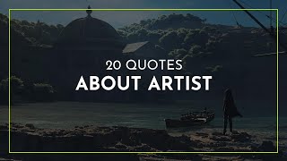 20 Quotes about Artist ~ Funny Quotes ~ Quotes for pictures