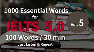 IELTS Band 5 Vocabulary | 100 Words Marathon | Vol.5/10