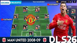 🤯!!! MAN UNITED 2008-2009 SEASON TEAM (WITH C.RONALDO 2008) IN DLS 2019 MOD DLS 2026😱