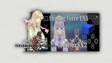 Shining Force EXA - AetherSX2 Emulator PS2 Android