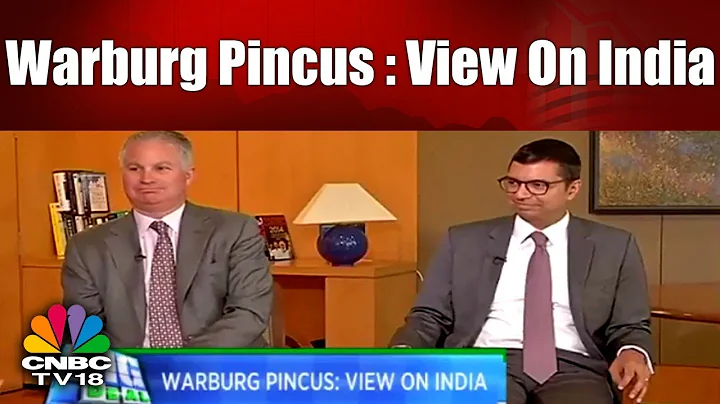 Big Deal | Warburg Pincus: View On India | Charles...