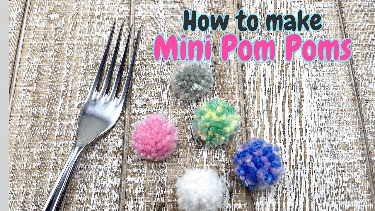 Pom Pom Making - SUPER Fast Mini Pom Poms with a Fork 