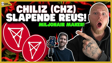 CHILIZ (CHZ) MILJONAIR MAKER? || De komende maanden gaan MEGA zijn, mijn Chiliz Prijsverwachting!
