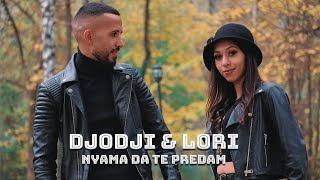 Djodji & Lori - Nyama da te predam (Cover) Resimi