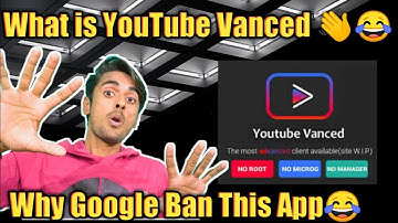 What is YouTube Vanced 😂👋 Why Google Ban This app