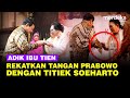 Momen Adik Ibu Tien Rekatkan Tangan Presiden Terpilih Prabowo dengan Titiek Soeharto